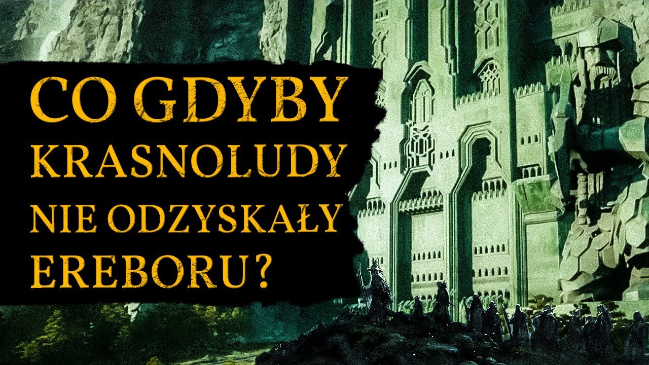Co gdyby krasnoludy nie odzyskały Ereboru? SMAUG PANEM ŚRÓDZIEMIA?! gościnnie @baldwarf