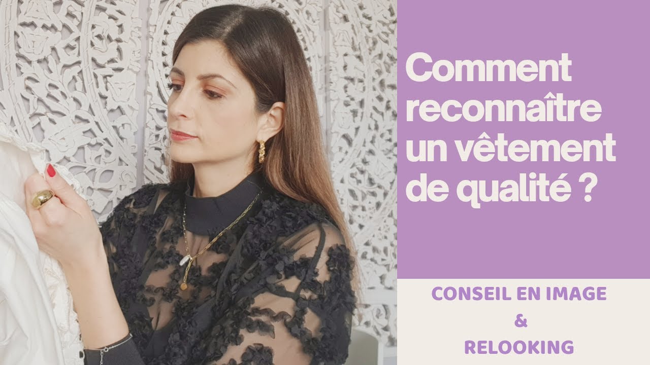 Comment reconnaître un vêtement de qualité ?