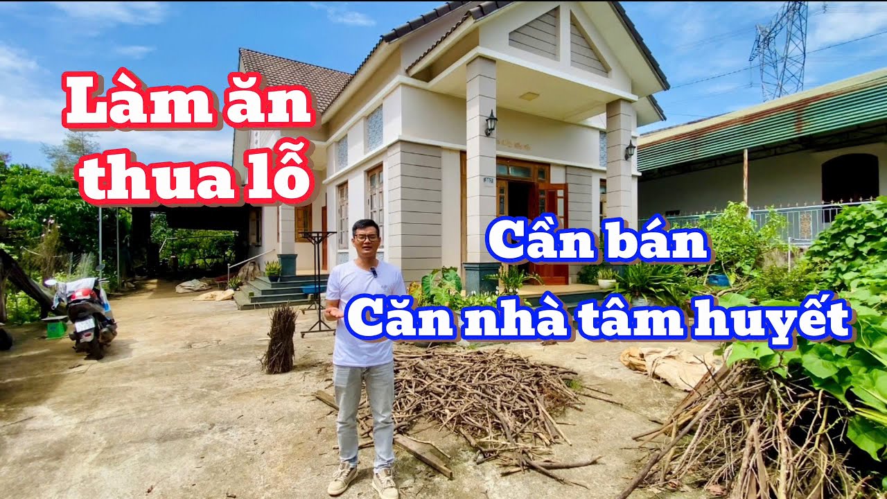 CON CÁI LÀM ĂN THUA LỖ CÔ CHÚ CẦN TIỀN ĐÀNH BÁN CĂN NHÀ VƯỜN TÂM HUYẾT TẠI BẢO LỘC