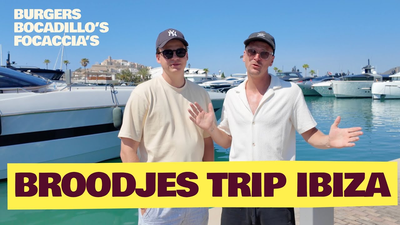 BROODJES TRIP NAAR IBIZA!! #44