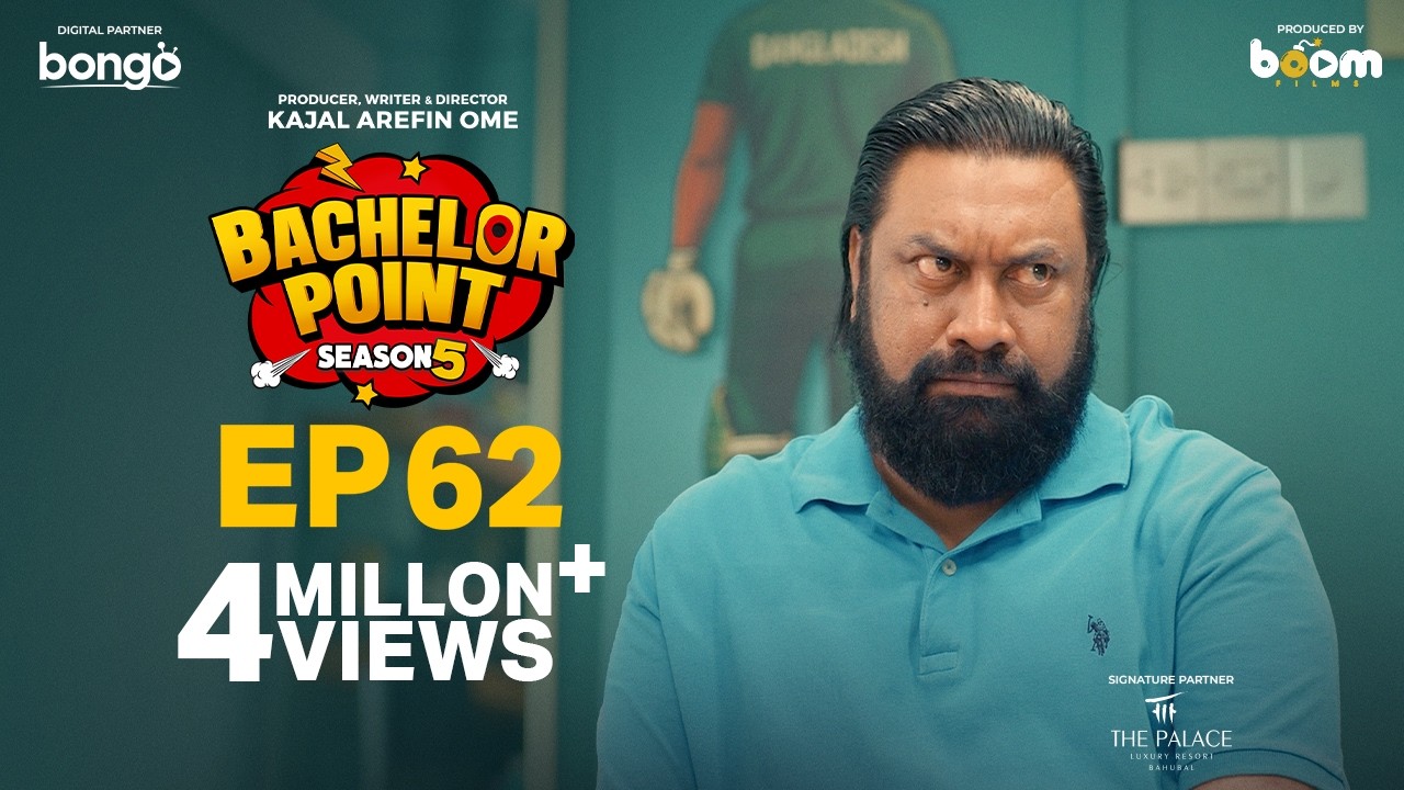 EPISODE 62 | Bachelor Point | S5 | Habu | Kabila | Nehal | Pasha | Kajal Arefin Ome | Boom Films