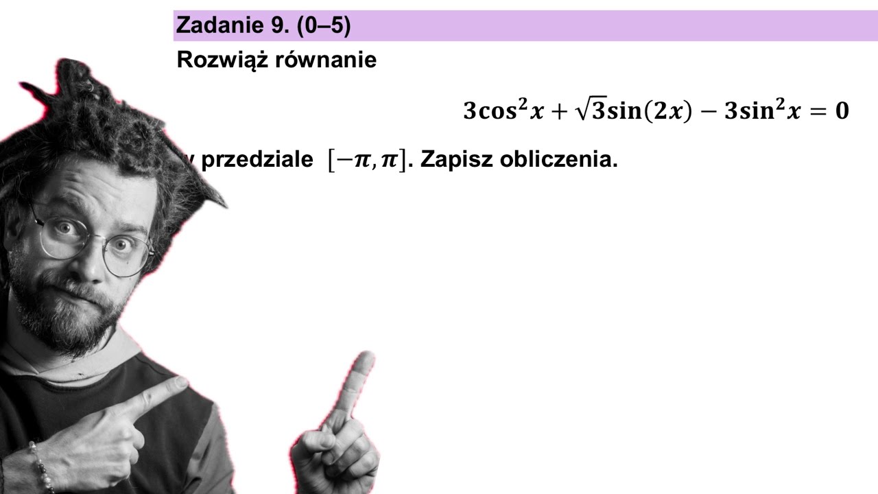 RÓWNANIE TRYGONOMETRYCZNE za 5 pkt // MATURA ROZSZERZONA MAJ 2025 Zad.9