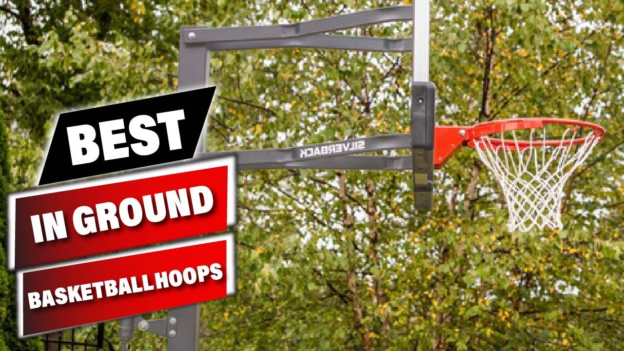 Top 10 In Ground Basketball Hoops in 2025 (Top 10 Picks)