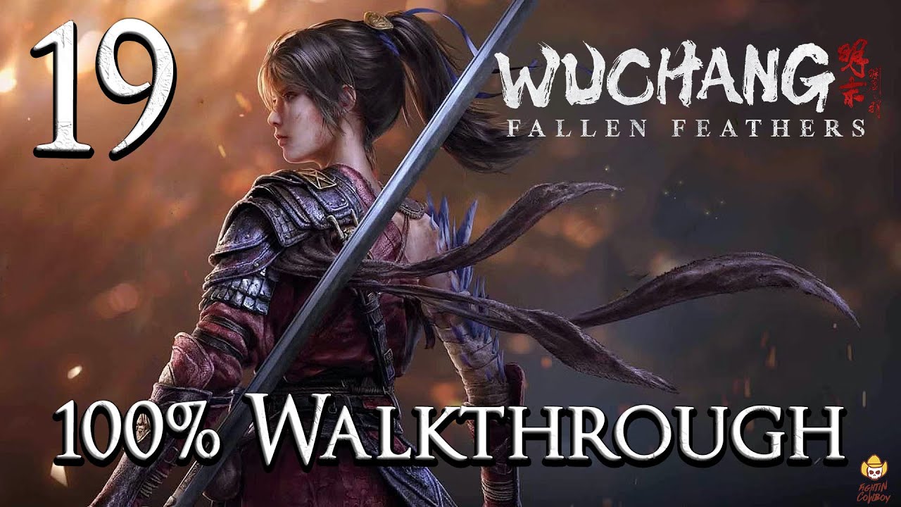 WUCHANG: Fallen Feathers - Walkthrough Part 19: Pavilion of Knowledge
