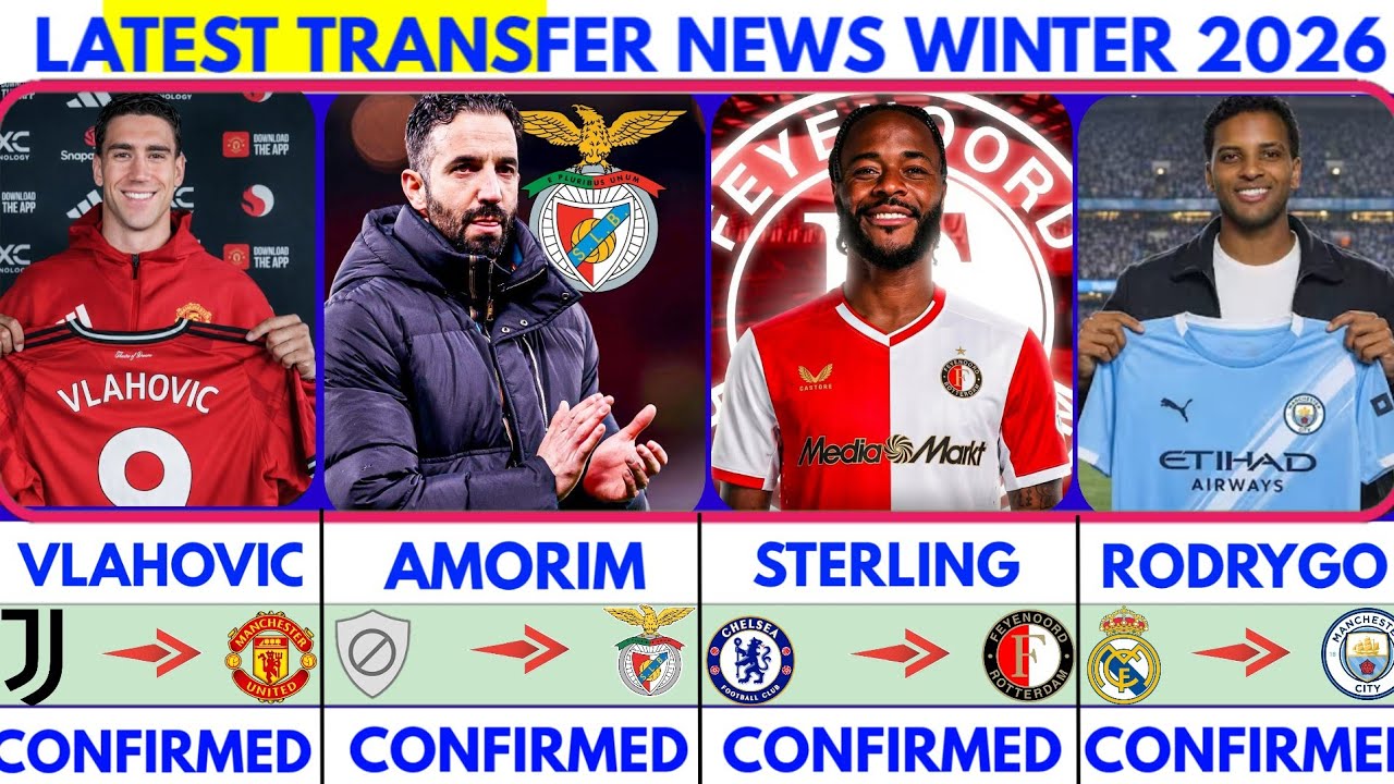 🚨LATEST CONFIRMED TRANSFER NEWS AND RUMOURS TRANSFER NEWS 2026|Sterling to Feyenoord,Amorim to Benif