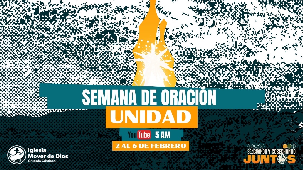 Semana De Oración Unida - Icc Mover De Dios - Dia 4