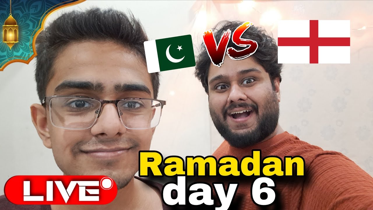 Ramadan Day 6 IRL live stream Pakistan vs England