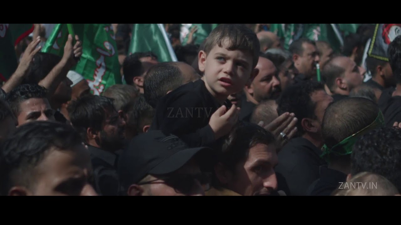 Tribute to Imam Hussain Grandson of Muhammad (SAW) |  Arbaeen 2017 | Desitnation Karbala  (3) ZAN TV