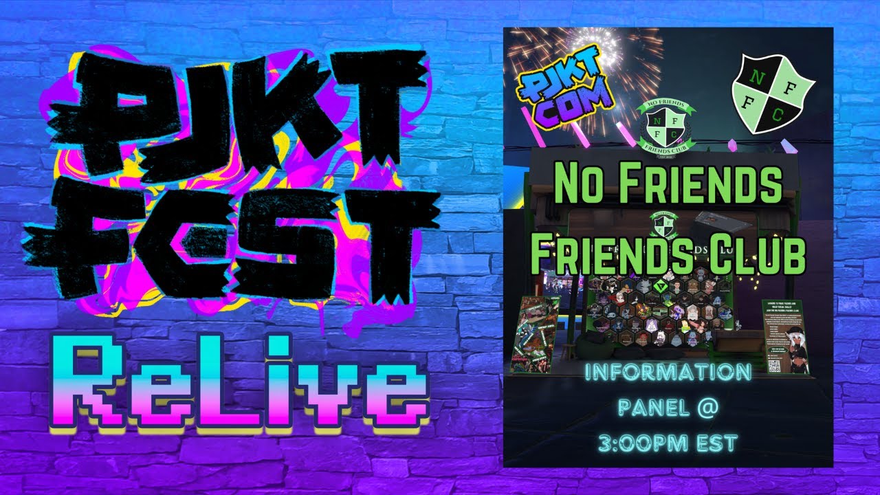 PJKT FEST 24 Relive: No Friends Friends Club Information Panel