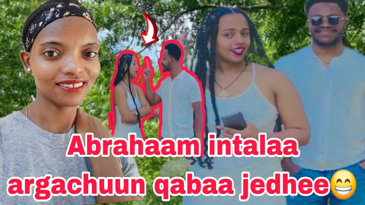 🙆‍♂️Abrahaa hermelaan intalaa argachuun qabaa jedhee piranki💪