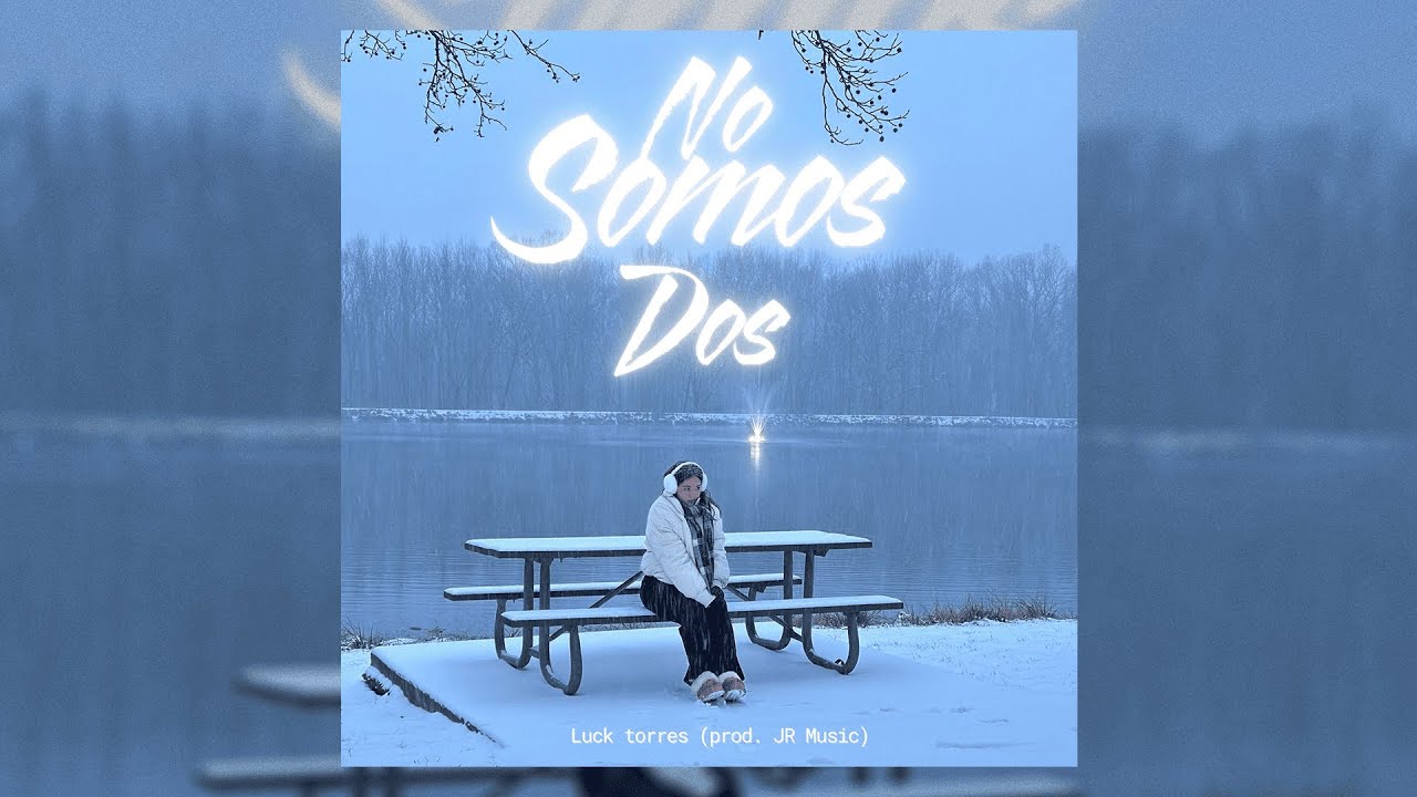 Luck Torres - No Somos Dos (Audio Oficial) Prod. JRMusic