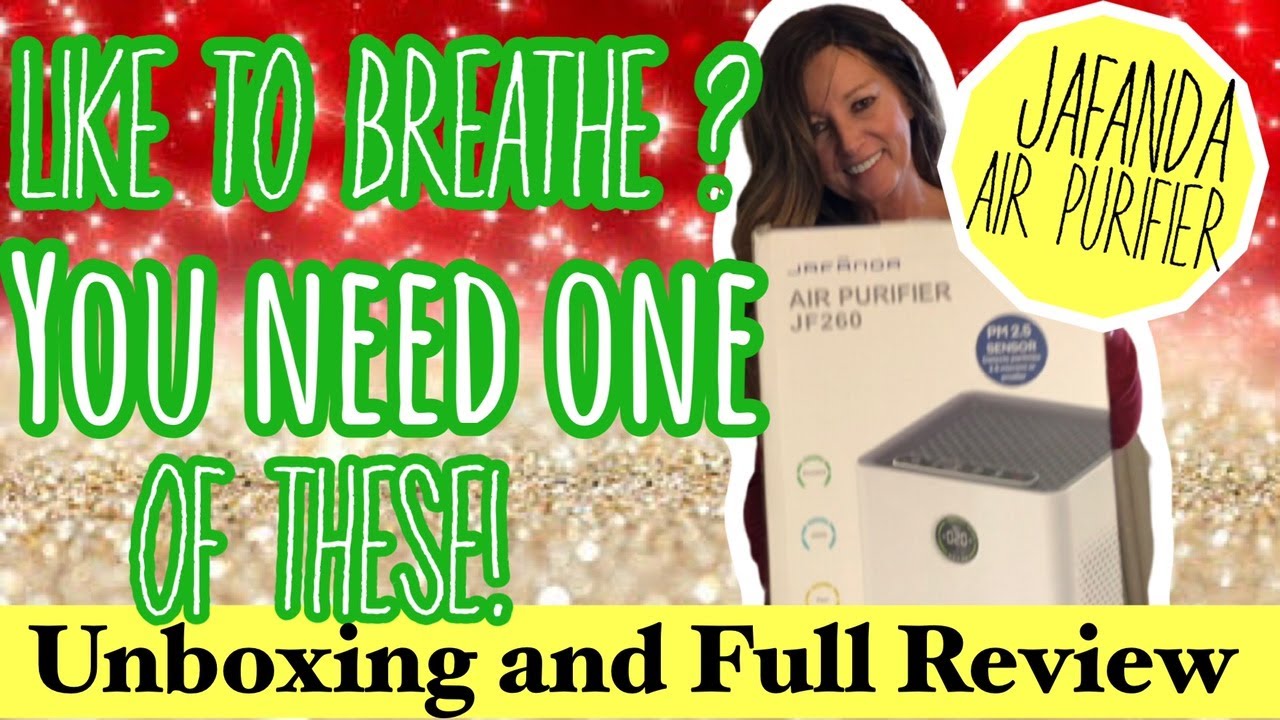 JAFANDA AIR PURIFIER REVIEW ~ Breathe Better And Stay Healthier ~ PERFECT Holiday Gift!