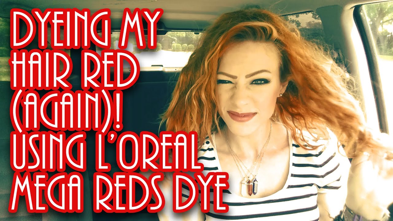 Dyeing My Hair with L'oreal MEGA REDS Dye