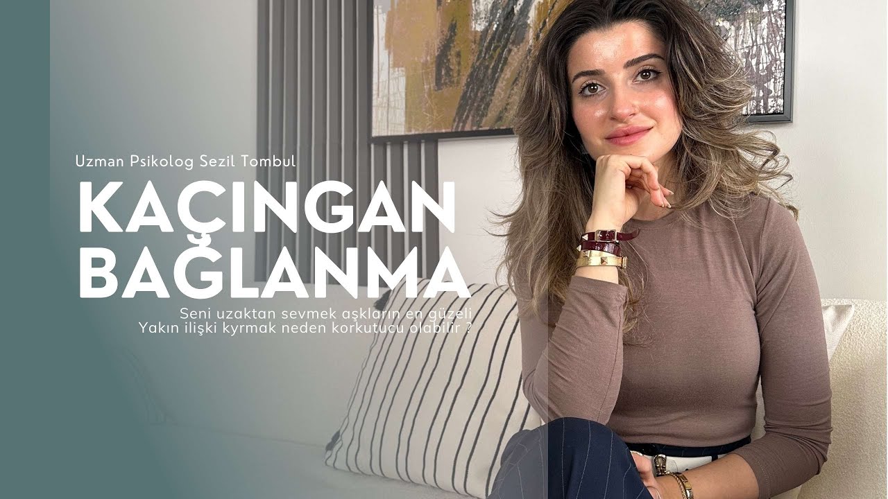 Kaçıngan Bağlanma | Seni Uzaktan Sevmek Aşkların En Güzeli