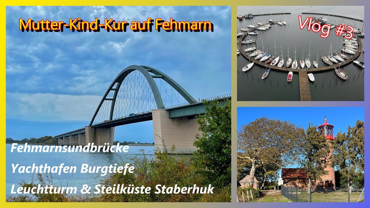 Mutter-Kind-Kur auf der Insel Fehmarn - unsere 2. Woche beginnt  - Folge 3 - Leuchtturm, Steilküste