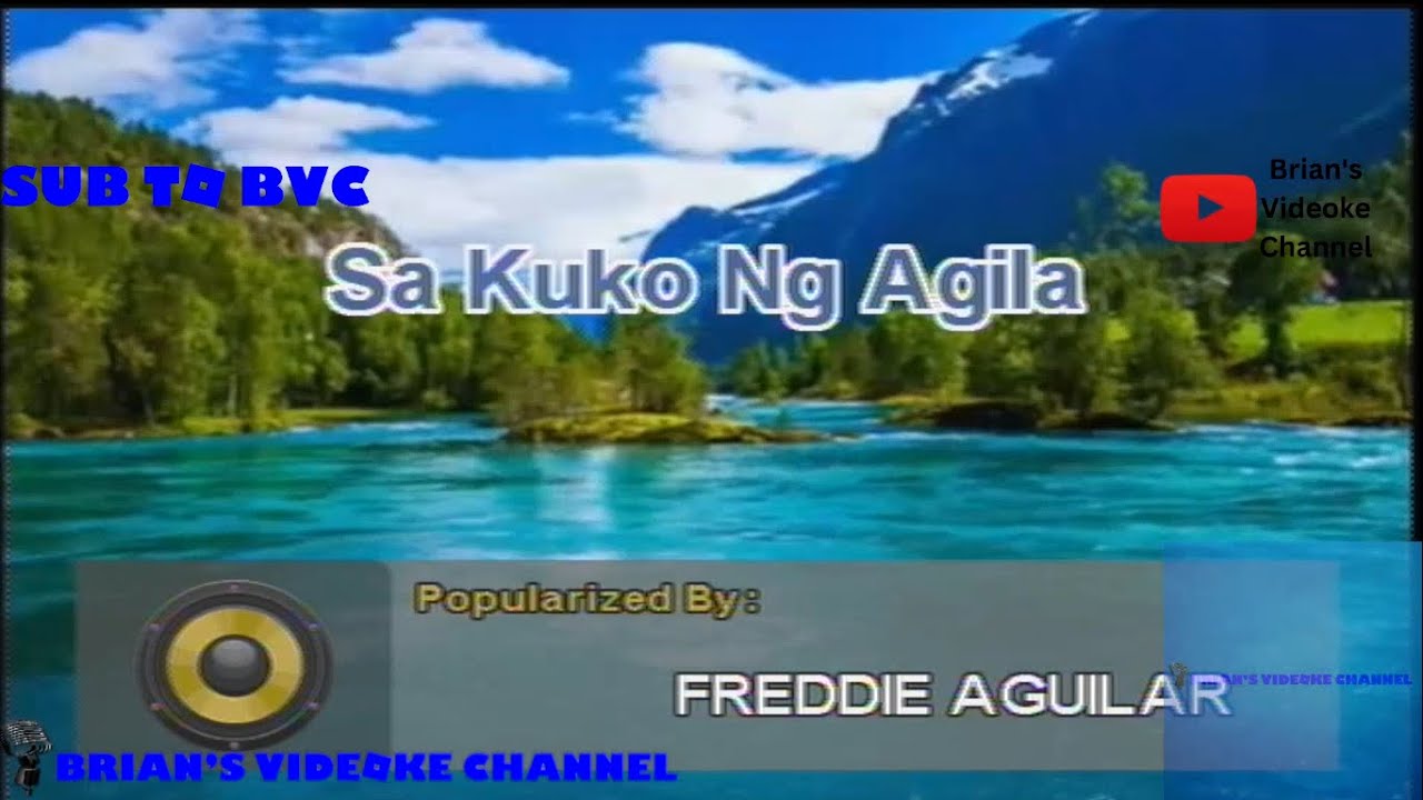 Sa Kuko Ng Agila- Freddie Aguilar (Karaoke)