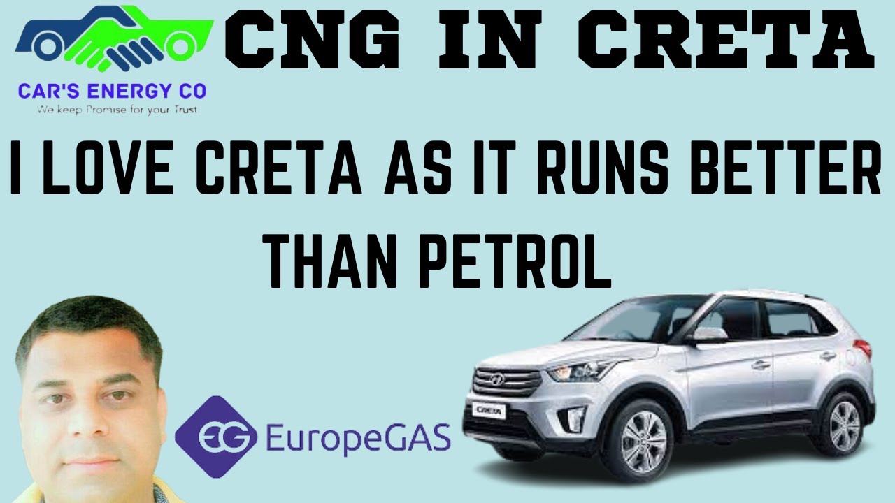 CNG IN CRETA ILOVE CRETA AS IT RUNS BETTER THAN PETROL