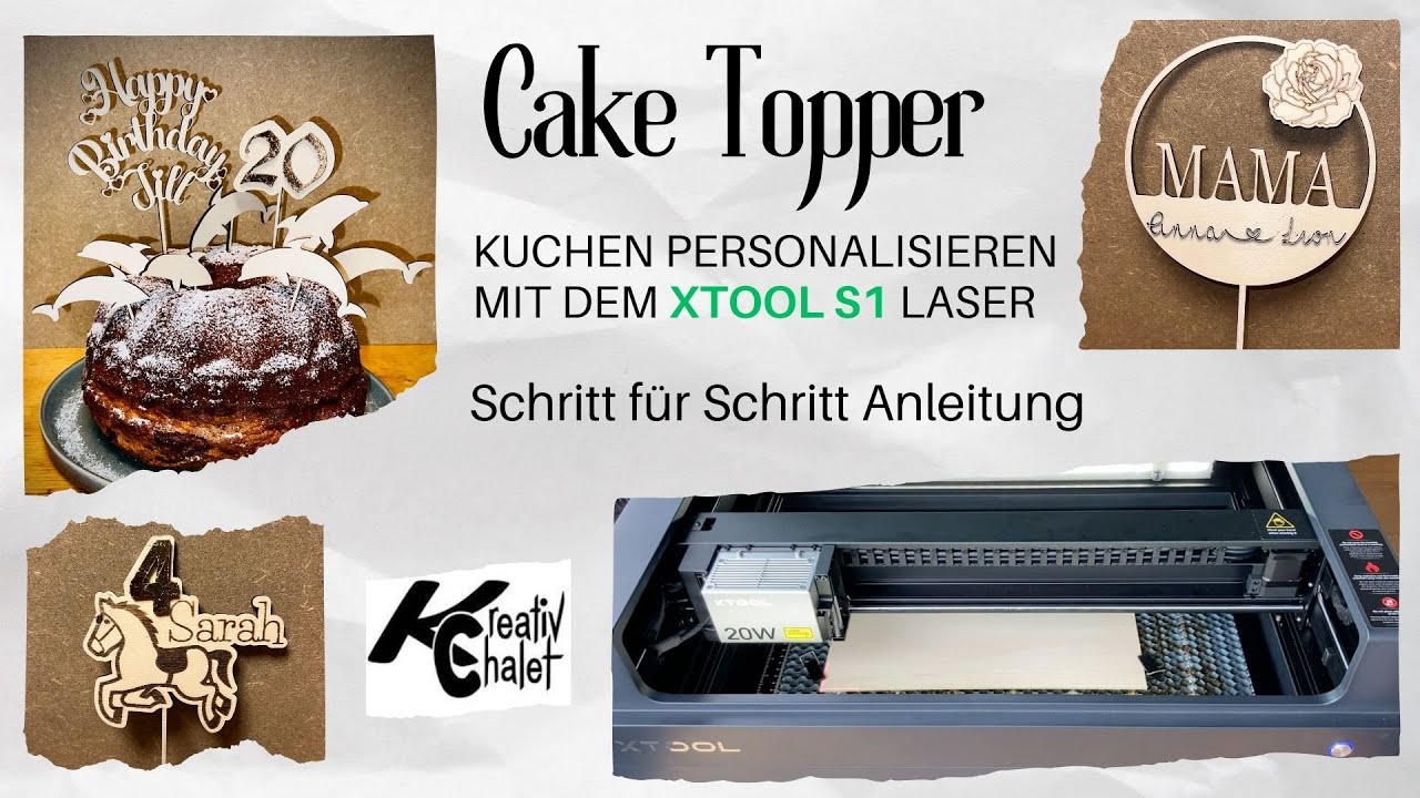 xTool Laser - Cake Topper - Schritt für Schritt Anleitung