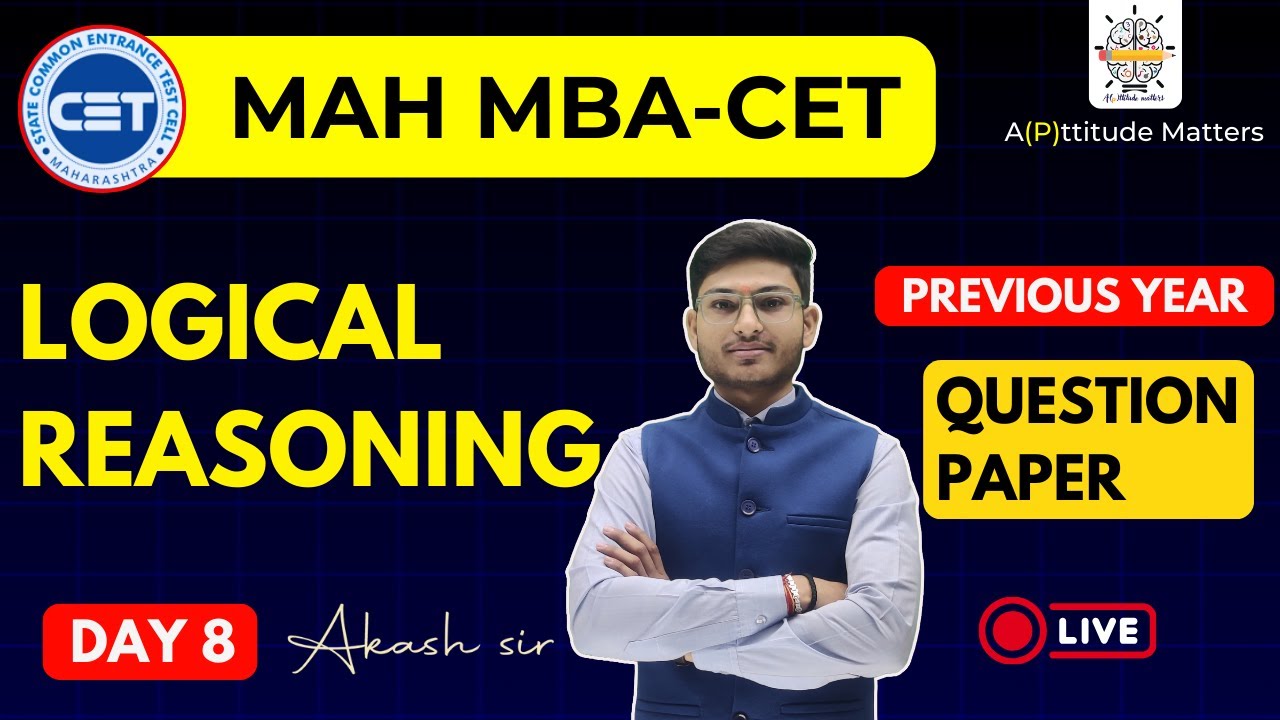 MAH MBA CET25 | DAY 8 | Previous Year Questions |  Logical Reasoning | PYQ | By Akash Sir