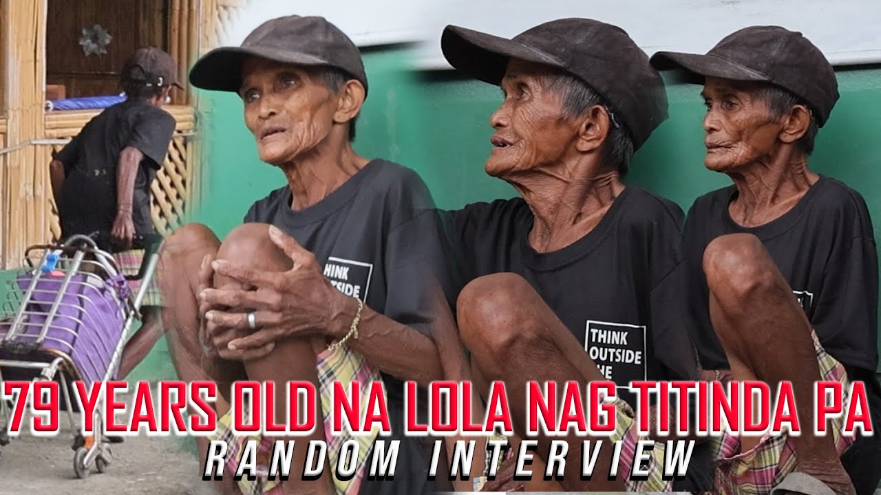 79 YEARS OLD NA LOLA ANG NAKITA NAMEN NA NAG TITINDA | BAKIT NAG LALAKO PA SIYA?