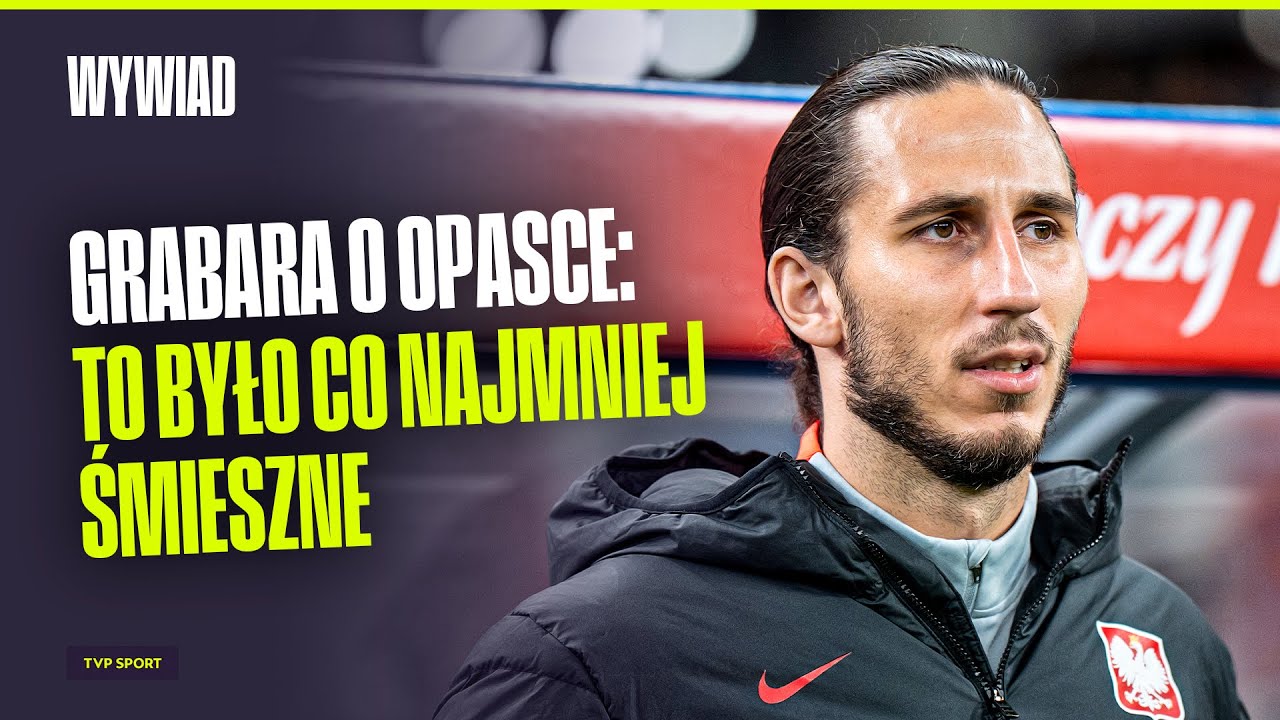 KAMIL GRABARA O URBANIE, PROBIERZU I POWROCIE DO KADRY. MOCNO O SPRAWIE OPASKI
