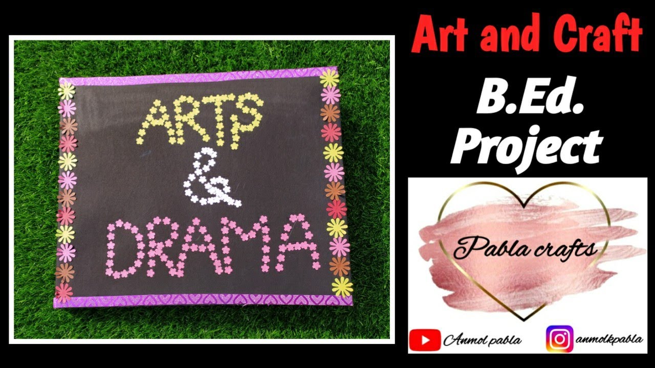 B.ed. project file |B.ed practical files details | Art and craft | #b.edprojectfile #artandcraft