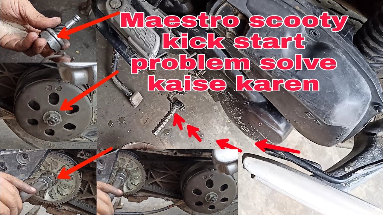 Maestro scooty kick return problem solve kaise karen full jankari