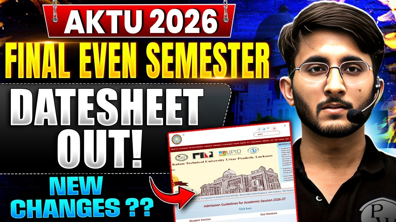 AKTU Even Semester Final Exam Timetable 2026 OUT 📅| Complete Exam Schedule Released