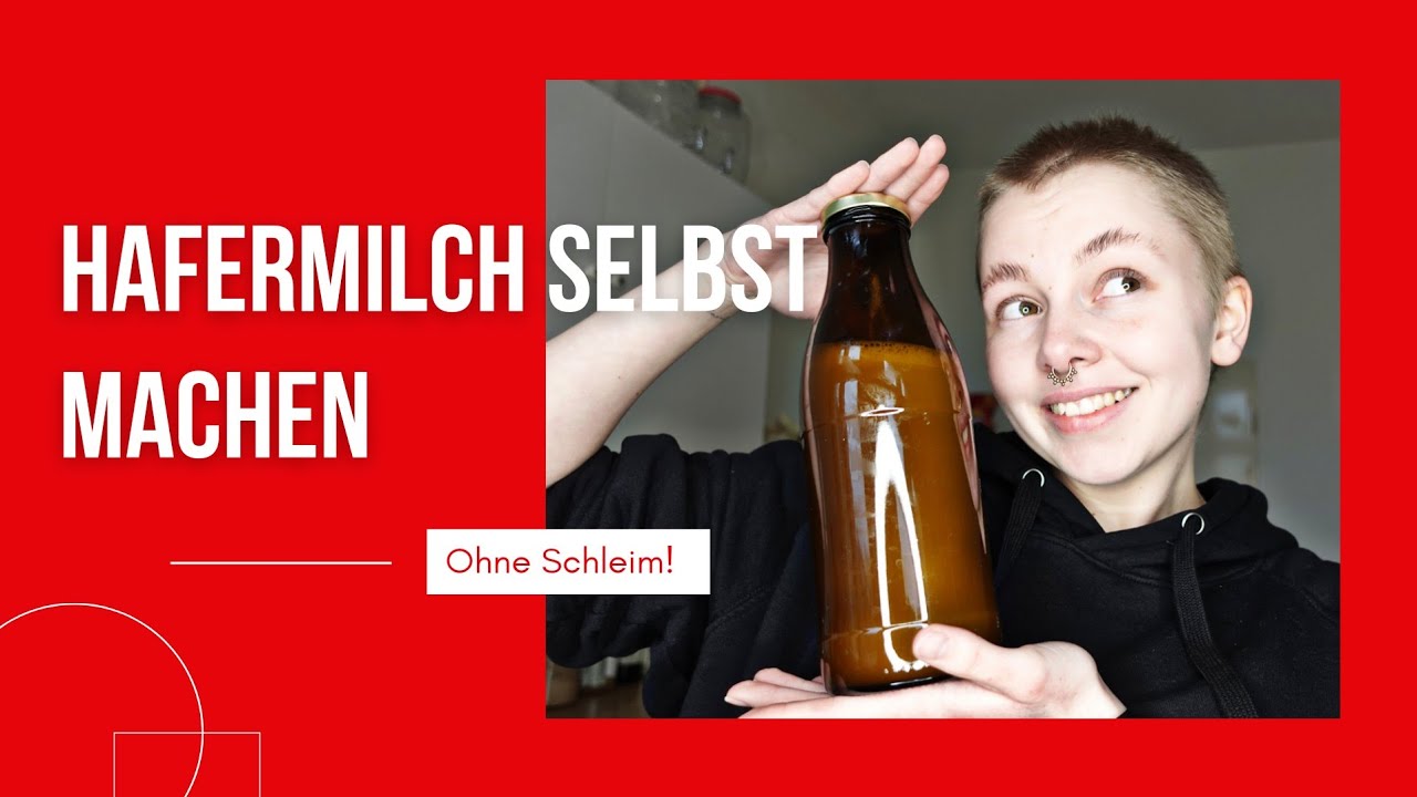 Hafermilch selbst machen (ohne Schleim) 🌾