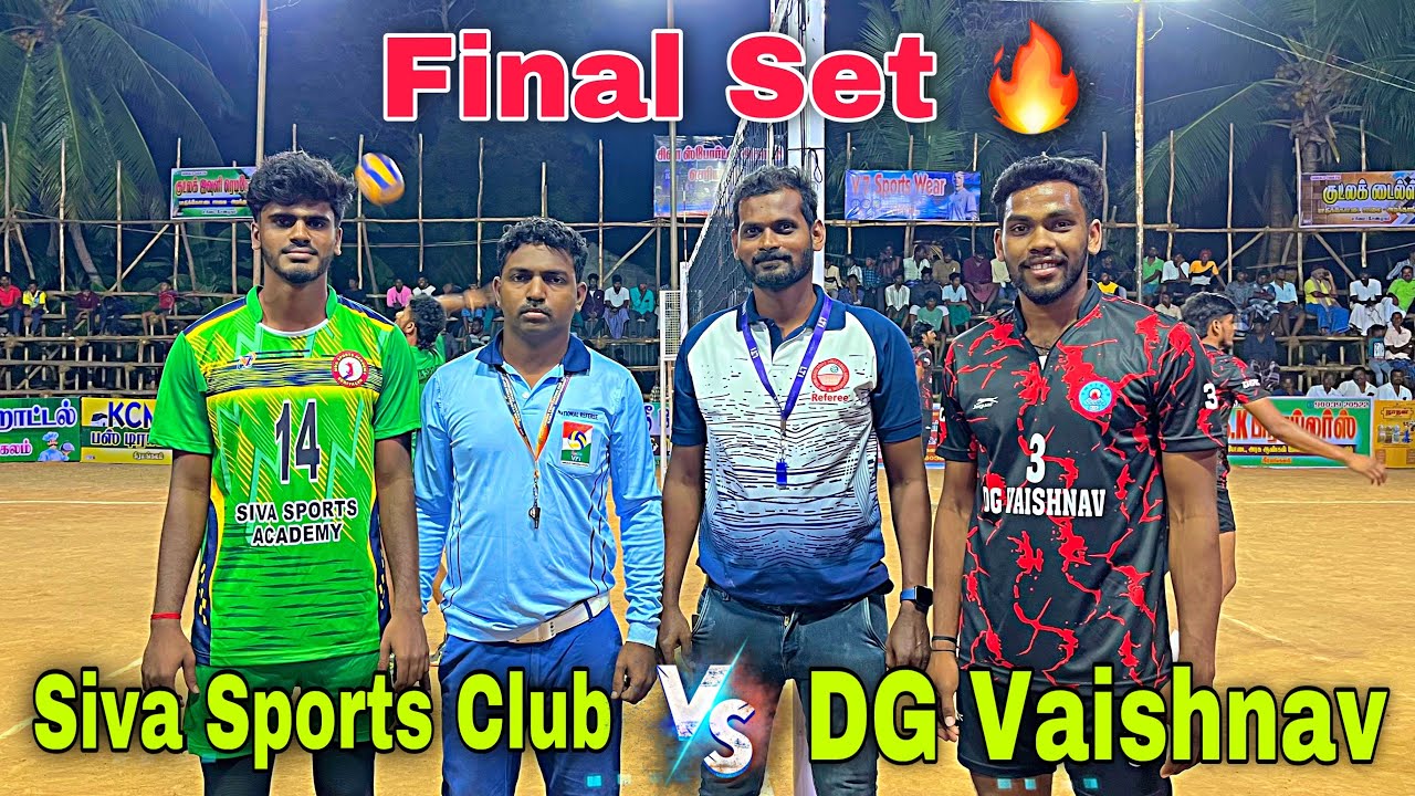 Final Set 🔥 Siva Sports Club Vs DG Vaishnav | State Level Championship Keeramangalam