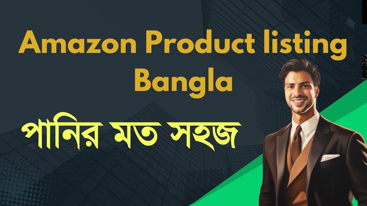 how to amazon products listing in bangla | Amazon product listing bangla tutorial 2024 | Tech Bangla