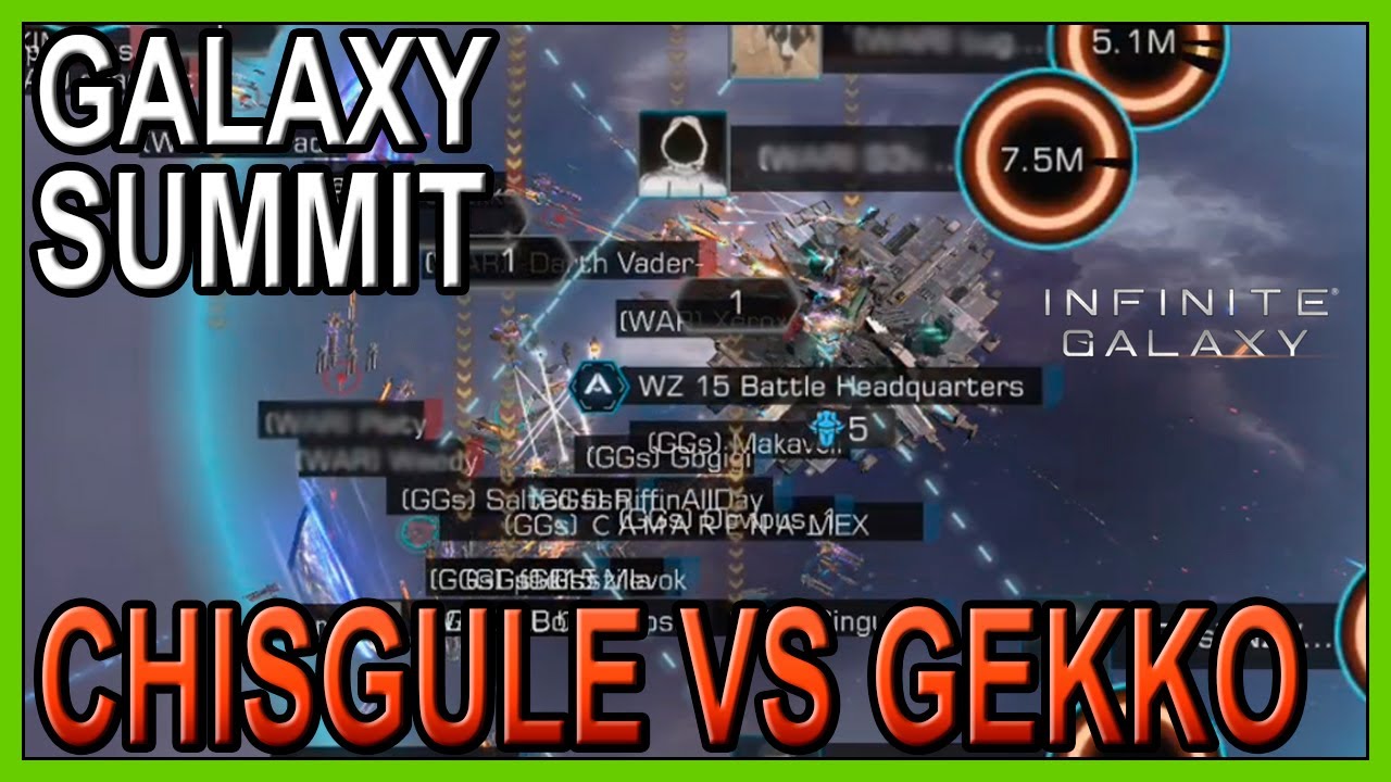 Chisgule vs Gekko - Galaxy Summit WAR event - Infinite Galaxy
