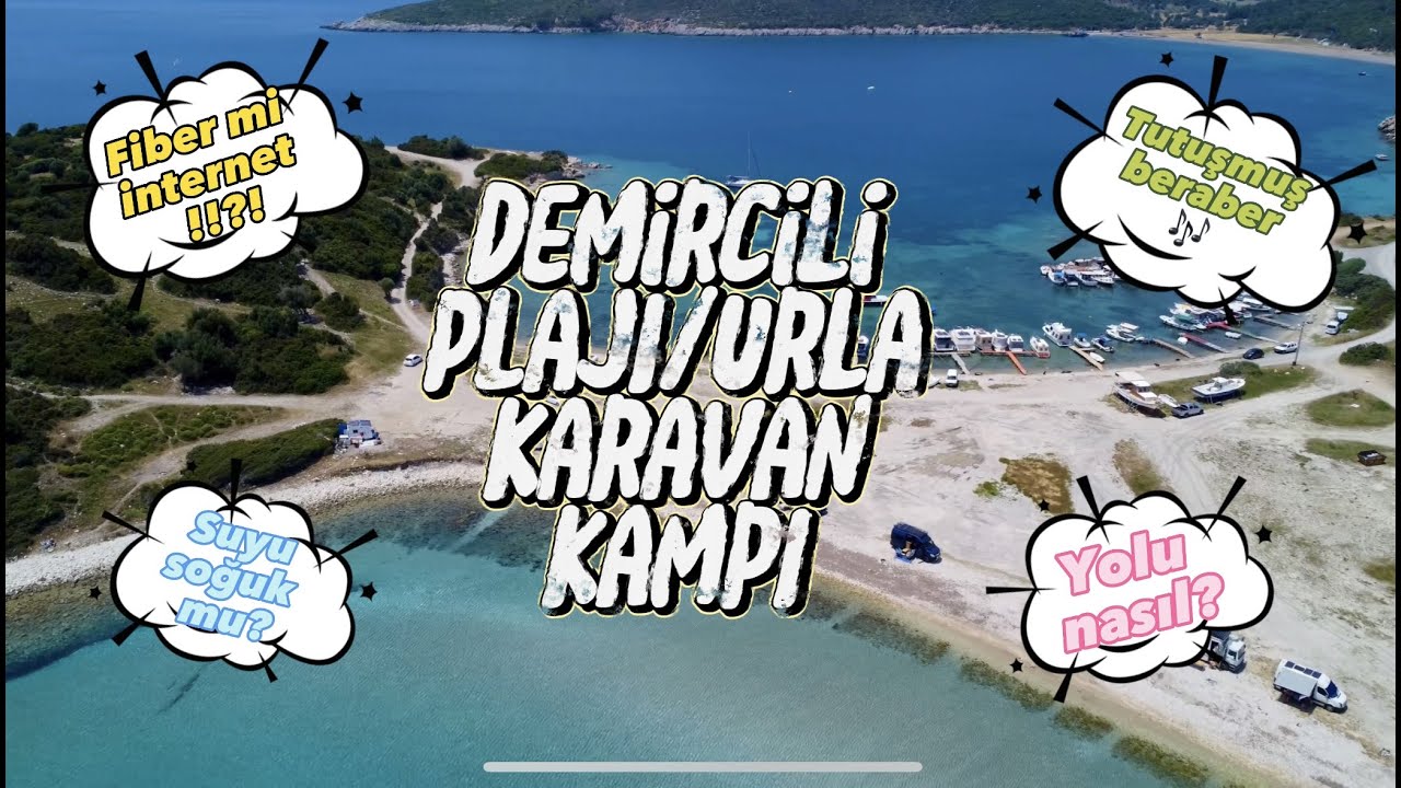 Demircili Plajı Urla Karavan Kampı / Fiber İnternetli Koy / Yolu nasıl ? ⛺️ 🚐  [4K]