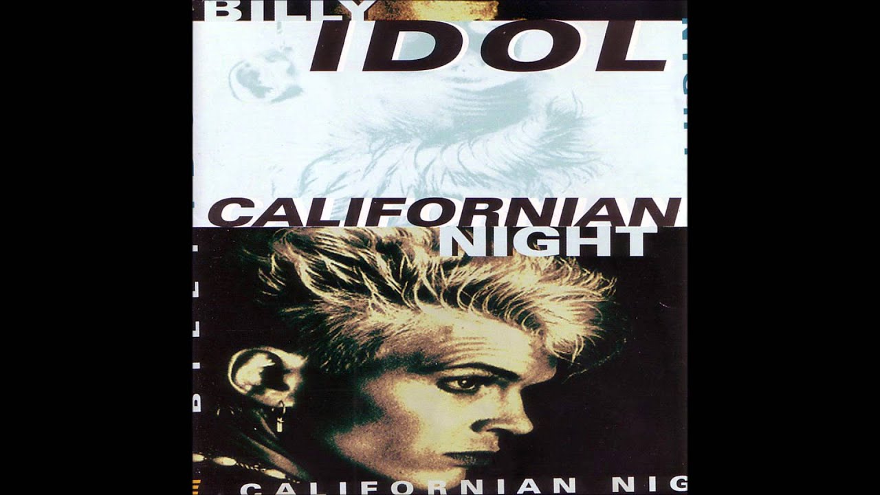 Dancing With Myself (Californian Night) - Billy Idol