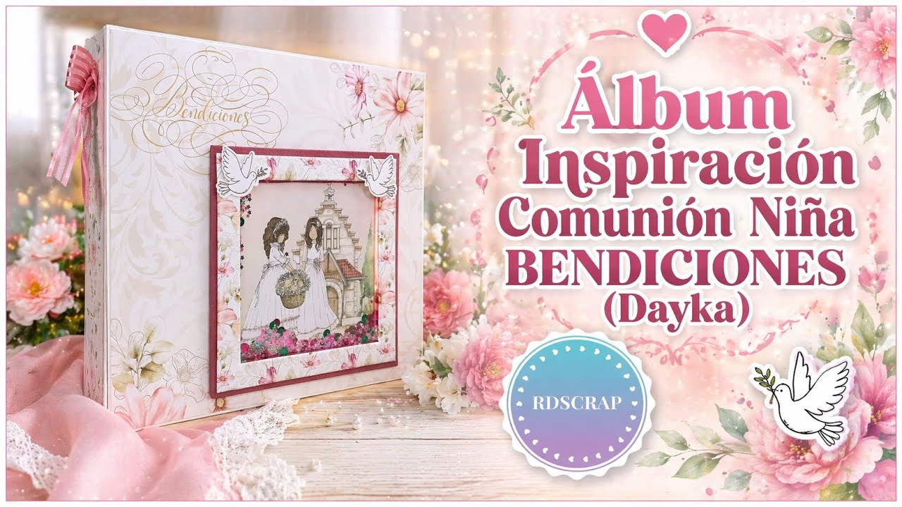 Album Scrapbooking Comunión 2023/2024 Bendiciones DAYKA