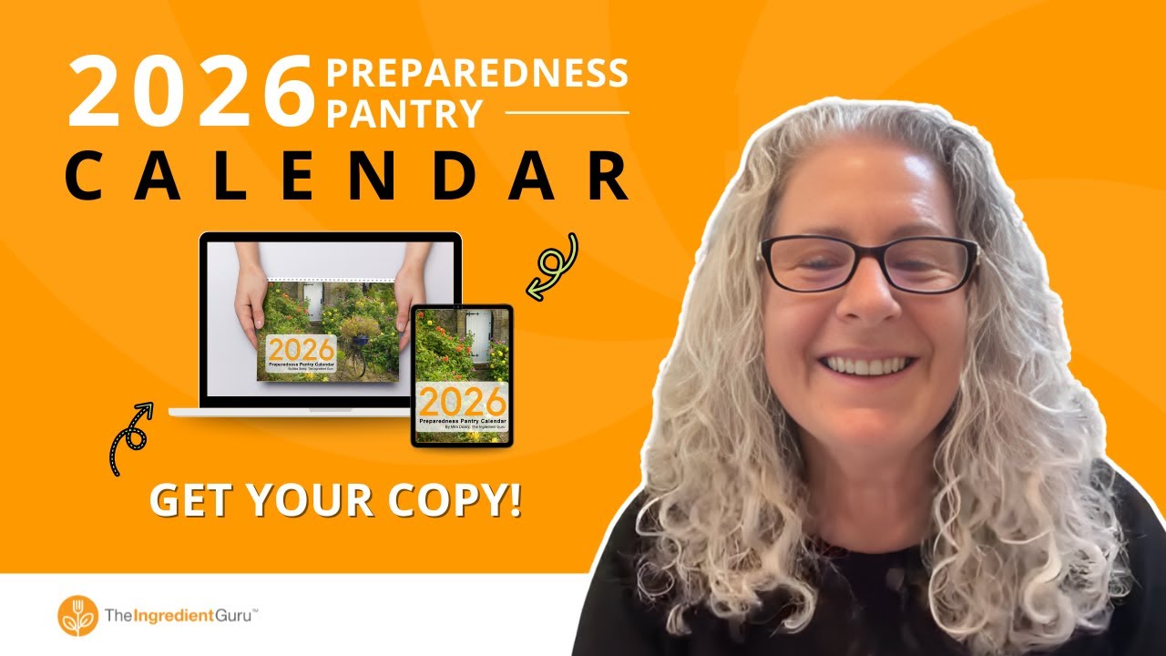 It's Here!  2026 Preparedness Pantry Calendar  | Mira Dessy, The Ingredient Guru