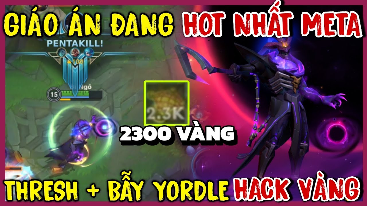 TỐC CHIẾN : Giáo Án Thresh Bẫy Yordle Đang Cực Bá Ở Meta Này, Farm Tiền Cho Cả Team Quá Ngon