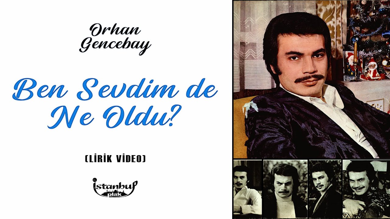 Orhan Gencebay - Ben Sevdim de Ne Oldu (Lirik Video)