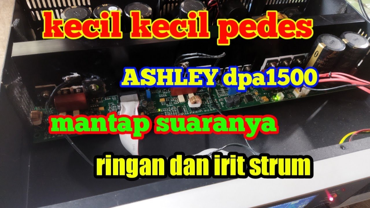 POWER ASHLEY DPA1500 RINGAN DAN MANTAP