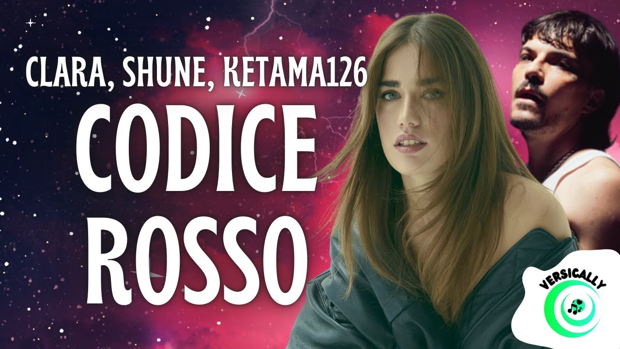 CLARA, SHUNE, Ketama126 - CODICE ROSSO (Testo/Lyrics)