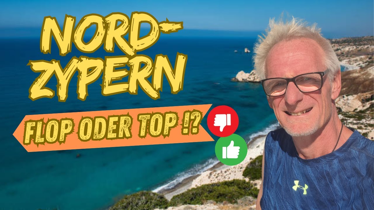 Rückblick - Ist Nord Zypern was für dich..?