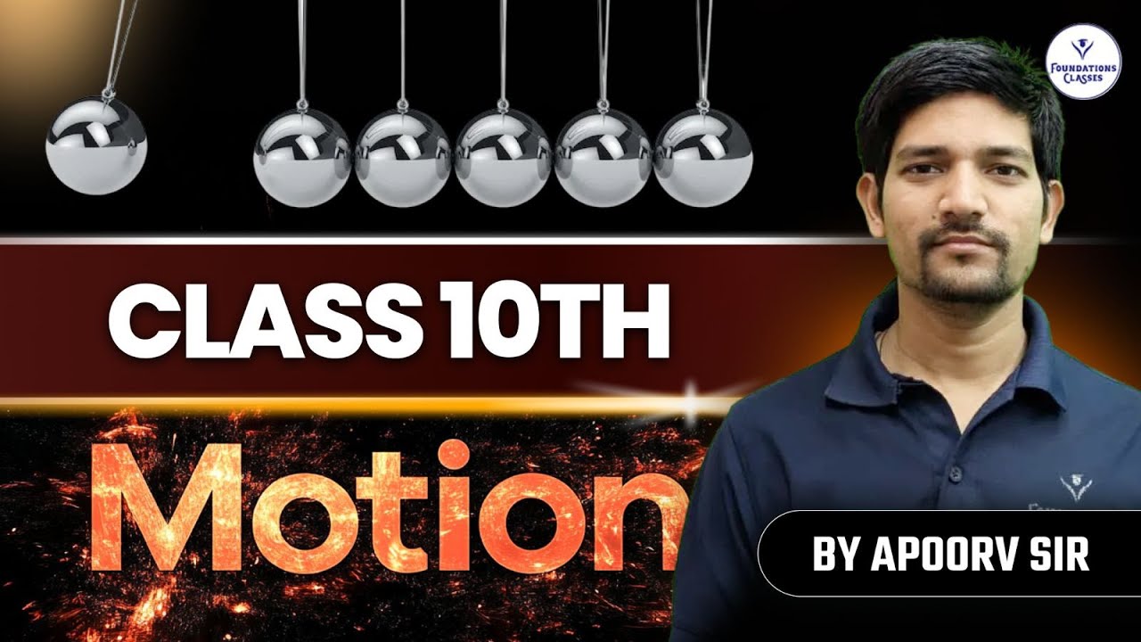 Motion One Shot | Class 10 Physics Boards | Complete Chapter Explained by Apoorv Sir