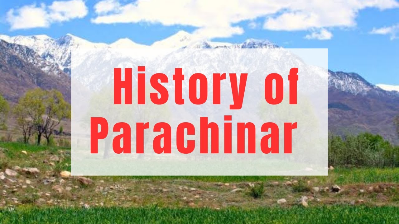 Parachinar History | Parachinar incident | Parachinar clashes| linguawisha