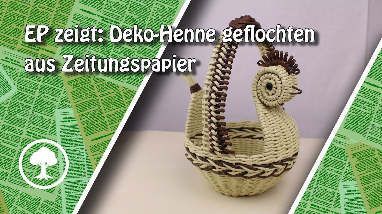 Korbflechten aus Zeitungspapier: Henne