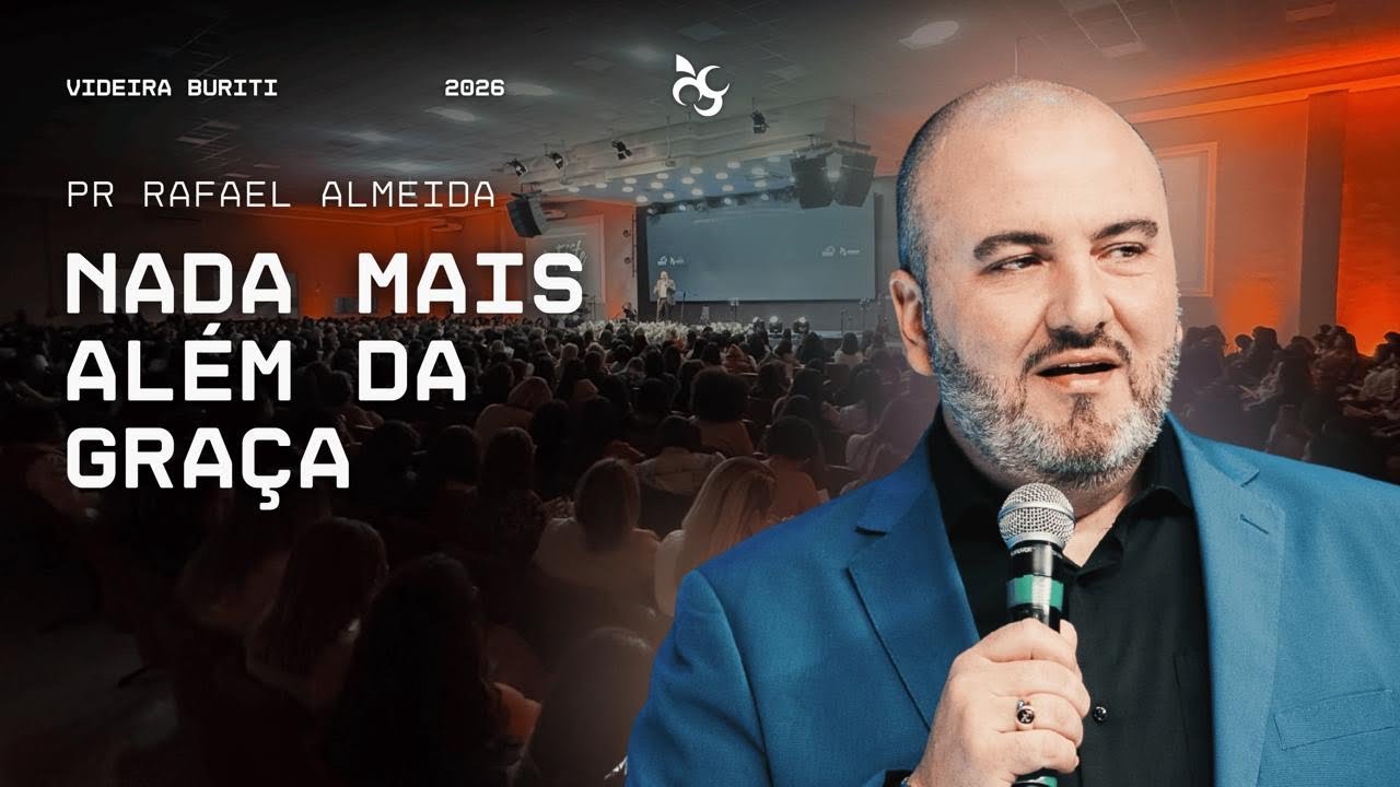 Nada mais além da Graça | Videira Buriti 01/02/2026 | Pr Rafael Almeida
