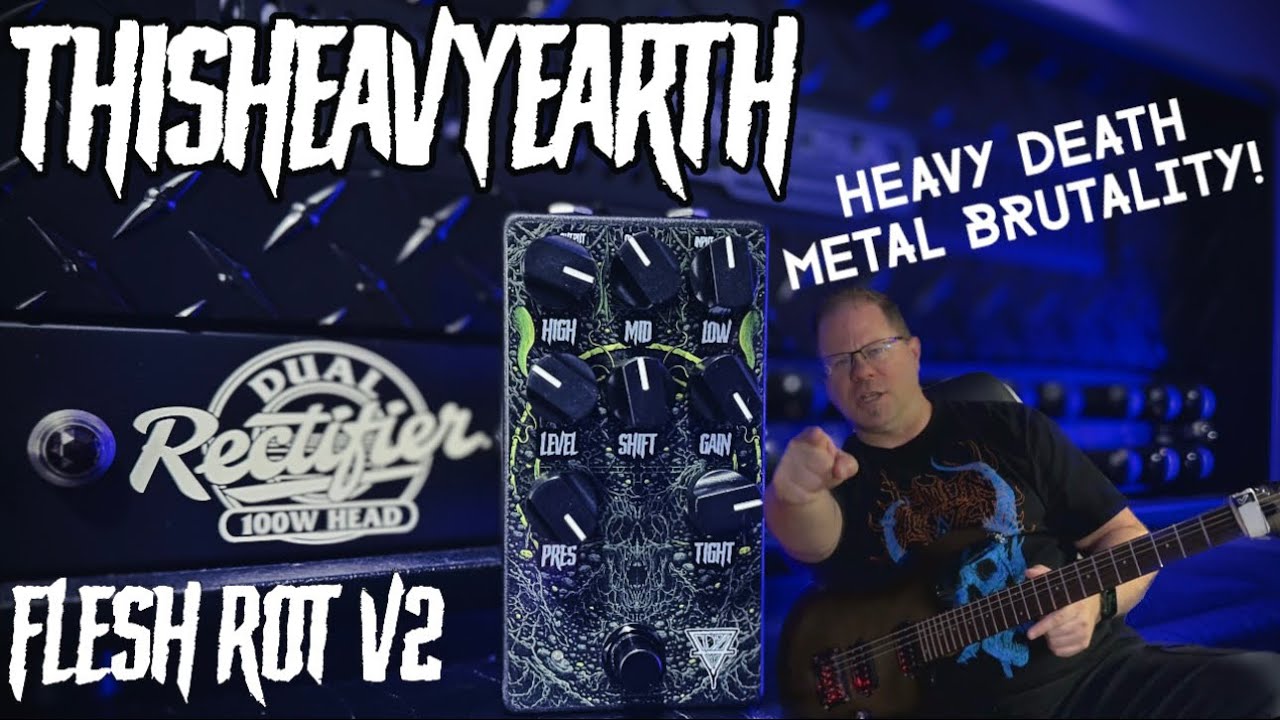 Unleash Brutality! This Heavy Earth Flesh Rot V2 Distortion/Preamp Pedal | This thing sounds pissed!