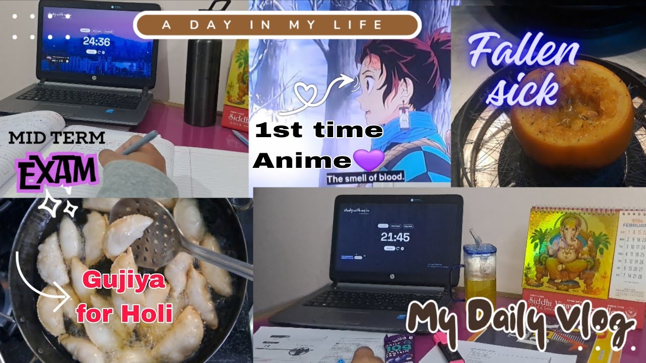 2nd Sem Mid Term exam📖📓📝| A day in my life | Watched 💜Anime for first time,Made gujiya for holi🥳🩵