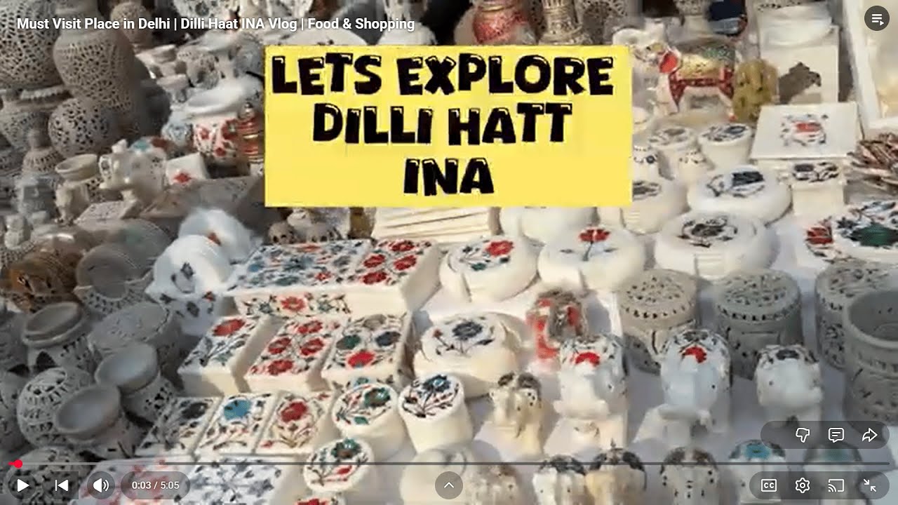 Dilli Haat - INA