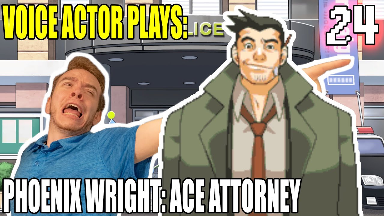 Voice Actor Plays Phoenix Wright: Ace Attorney for the FIRST TIME! Episode 24