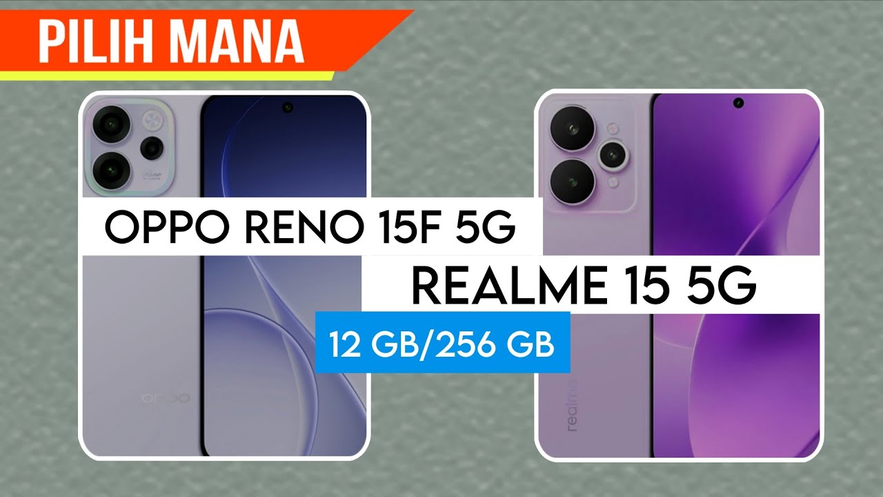 OPPO RENO 15F 5G  VS REALME 15 5G~Powerful || 12 GB / 256 GB || PILIH MANA